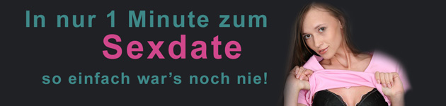 In nur 1 Minute zum Sexdate